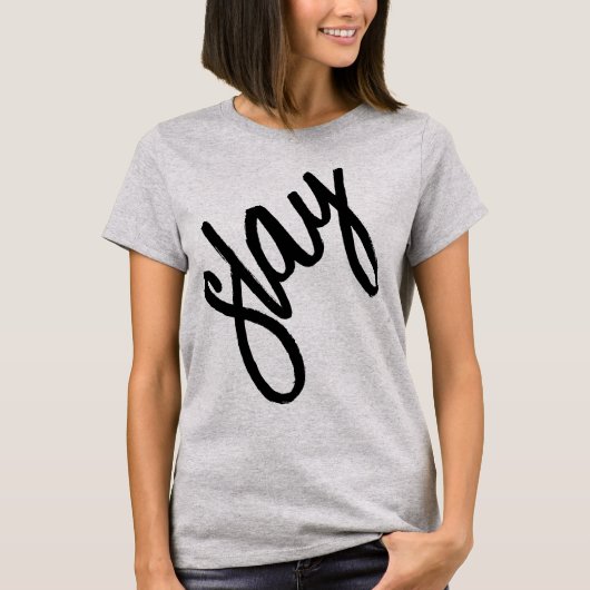 Slay de hele dag, modern minimalistisch trendy sti t-shirt (Voorkant)
