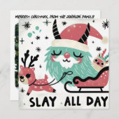 Slay de hele dag Santa sleigh Feestdagenkaart (Voorkant / Achterkant)