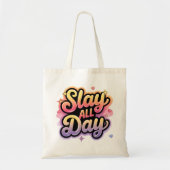 Slay hele dag Canvas tas, schooltas Tote Bag (Voorkant)