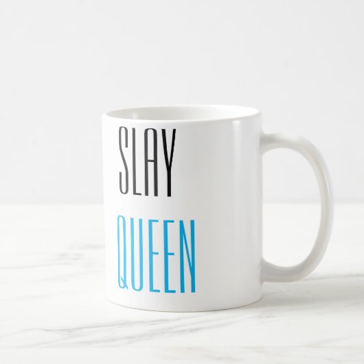 Slay Queen Funny Sayings Typografie Koffiemok (Rechts)