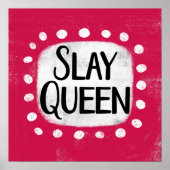 Slay Queen Poster Wall Art (Voorkant)