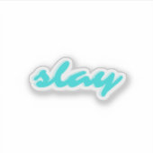 Slay Sticker (Voorkant)