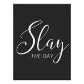 Slay the Day Perfect Poster (Voorkant)