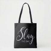 Slay the Day Tote Bag (Voorkant)