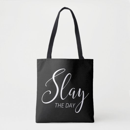 Slay the Day Tote Bag (Voorkant)