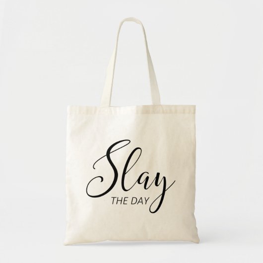 Slay the Day Tote Bag (Voorkant)