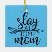 Slay thuis moeder keramisch ornament (Voorkant)