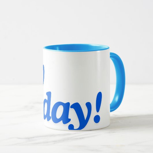 Slay vandaag! mok (Voorkant rechts)