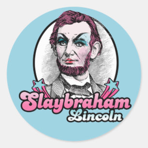 Slaybraham Lincoln T-shirt Ronde Sticker