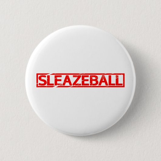 Sleazeball Stamp Ronde Button 5,7 Cm (Voorkant)