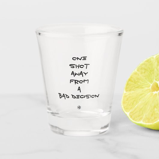 Slecht beslissingsglas shot glas (Voorkant)
