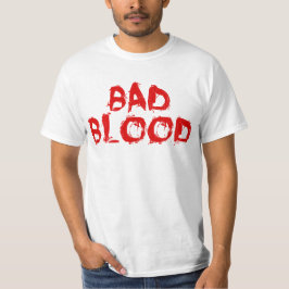 Slecht bloed t-shirt
