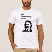 Slecht commentaar: NietzsCHE. T-shirt (Voorkant)