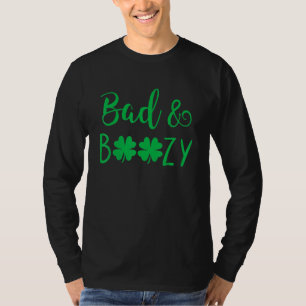 Slecht en Boozy Shirt grappig Drink Patrick's Day