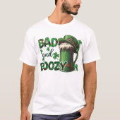 Slecht en Boozy Shirt, St Patrick's Day T-Shirt (Voorkant)