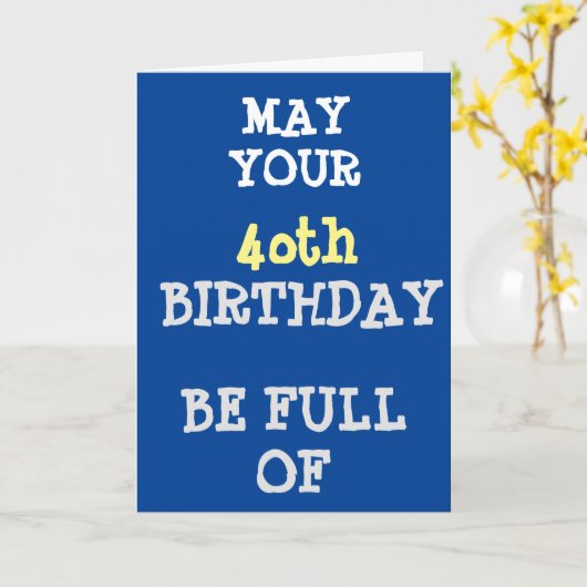 ** SLECHT GEDRAG EN ONGEPAST PLEZIER ** 40ste VERJ Kaart (Gele Bloem)