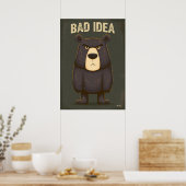 Slecht idee – Grappige boze beercartoon Karakter K Poster (Keuken)