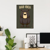Slecht idee – Grappige boze beercartoon Karakter K Poster (Thuiskantoor)