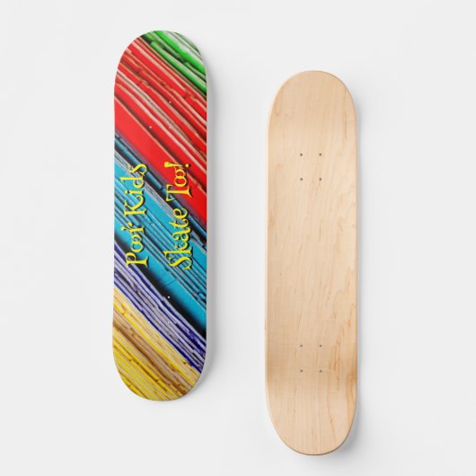 Slecht Kinder Schaats ook! Skateboard. Persoonlijk Skateboard (Voorkant)
