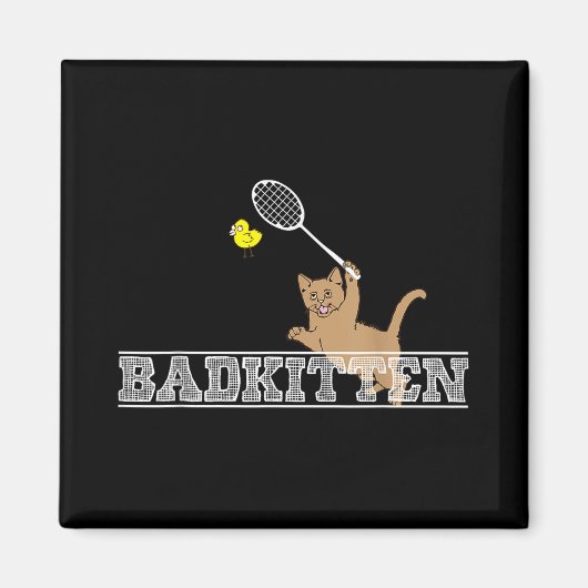 Slecht Kitten Grappig Badminton Kattenliefhebbers  Magneet (Voorkant)