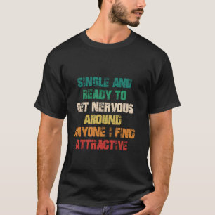 Slecht op hun gemak bij iedereen alleen en klaar t-shirt