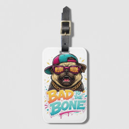 Slecht tot op het Bot Pug — Ruwe Kerel Streetwear  Bagagelabel