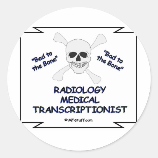 Slecht voor de beenradiologie Medical Transcriptio Ronde Sticker (Voorkant)