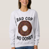 SLECHTE AGENT GEEN DONUT Grappige T-shirts (Voorkant)