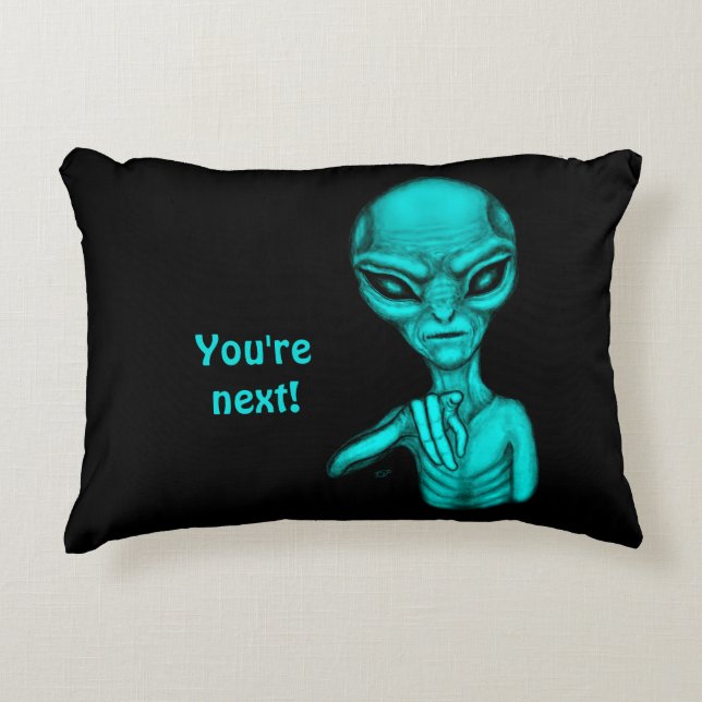 Slechte Alien, jij bent de volgende! Accent Kussen (Voorkant)