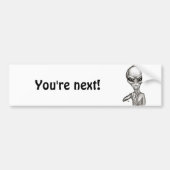Slechte Alien, jij bent de volgende! Bumpersticker (Voorkant)