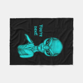 Slechte Alien, jij bent de volgende! Fleece Deken (Voorkant (Horizontaal))