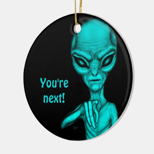 Slechte Alien, jij bent de volgende! Keramisch Ornament (Links)