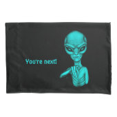 Slechte Alien, jij bent de volgende! Kussensloop (Voorkant-Links)