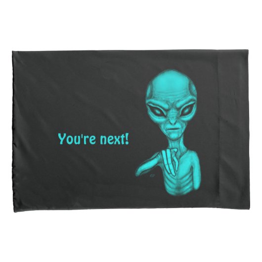 Slechte Alien, jij bent de volgende! Kussensloop (Voorkant-Rechts)