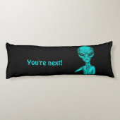 Slechte Alien, jij bent de volgende! Lichaamskussen (Achterkant)