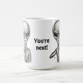 Slechte Alien, jij bent de volgende! Magische Mok (Midden)