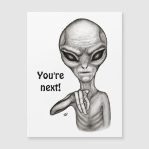 Slechte Alien, jij bent de volgende! Magneetkaart