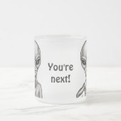 Slechte Alien, jij bent de volgende! Matglas Koffiemok (Center)