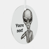 Slechte Alien, jij bent de volgende! Metalen Ornament (Voorkant Rechts)