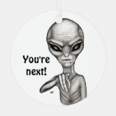 Slechte Alien, jij bent de volgende! Metalen Ornament (Achterkant)