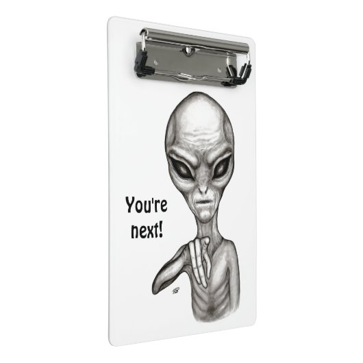 Slechte Alien, jij bent de volgende! Mini Klembord (Schuin)