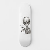 Slechte Alien, jij bent de volgende! Persoonlijk Skateboard (Voorkant)