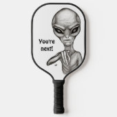 Slechte Alien, jij bent de volgende! Pickleball Paddle (Voorkant)