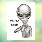 Slechte Alien, jij bent de volgende! Raamsticker (Vel 3)