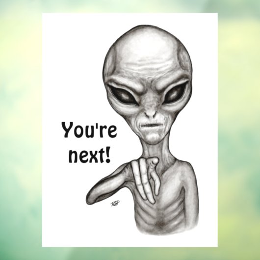 Slechte Alien, jij bent de volgende! Raamsticker (Vel 3)
