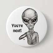 Slechte Alien, jij bent de volgende! Ronde Button 7,6 Cm (Voorkant)
