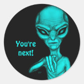 Slechte Alien, jij bent de volgende! Ronde Sticker (Voorkant)