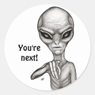 Slechte Alien, jij bent de volgende! Ronde Sticker
