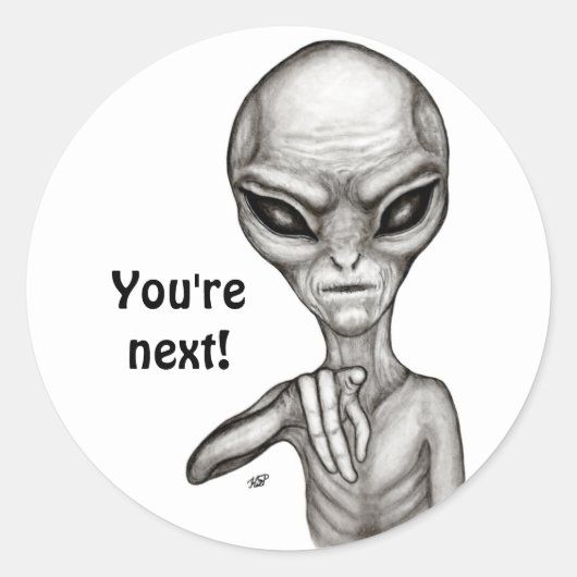 Slechte Alien, jij bent de volgende! Ronde Sticker (Voorkant)