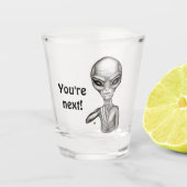 Slechte Alien, jij bent de volgende! Shot Glas (Voorkant)